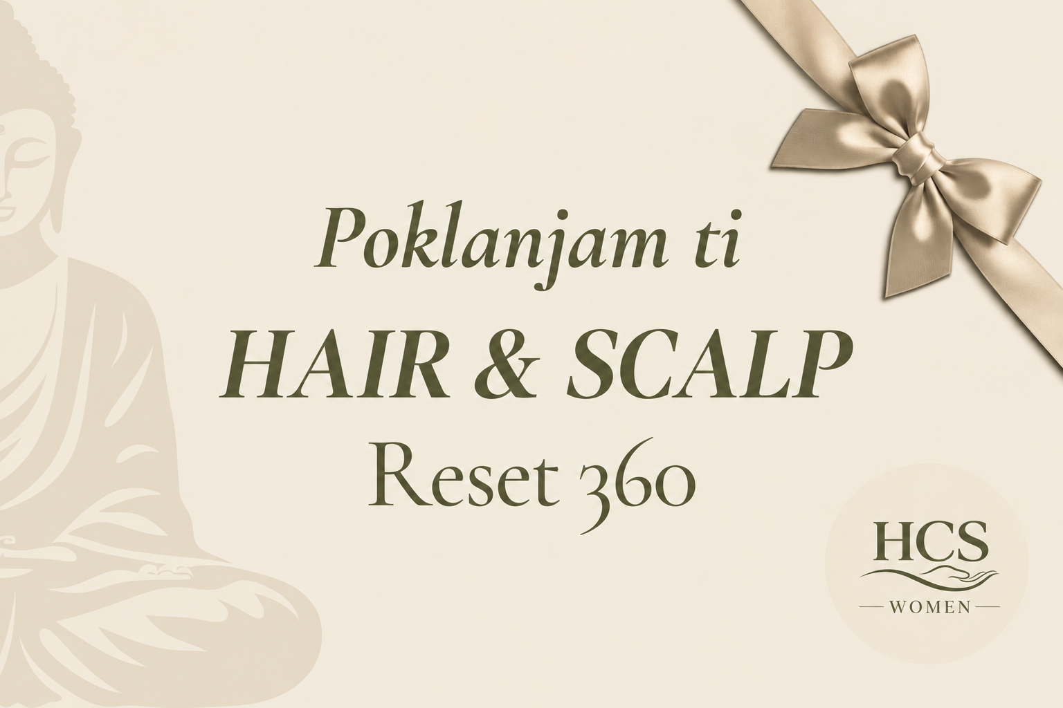 HCS WOMEN poklon vaučer za Mind & Scalp Reset 360